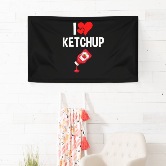 I love Ketchup 横断幕 (インサイチュ)