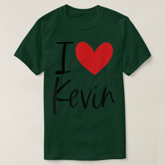 I Love Kevin Name Heart Personalized Men Guy BFF F Tシャツ (デザイン正面)