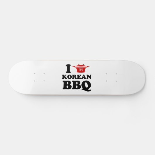 I Love Korean BBQ (고기구이) スケートボード (横)