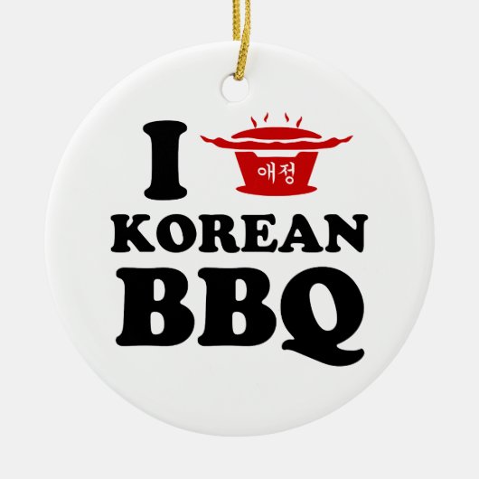 I Love Korean BBQ (고기구이) セラミックオーナメント (正面)