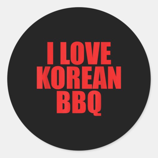 I Love Korean Bbq Asian 伝統的グルメ料理 ラウンドシール (正面)