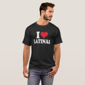 I Love Latinas Heart Love Latinas Tシャツ (正面フル)