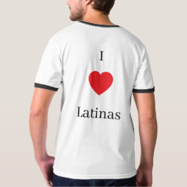 I love Latinas shirt Tシャツ