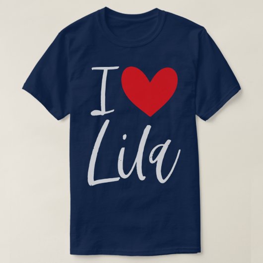 I Love Lila Name Personalized Girl Woman BFF Frien Tシャツ (デザイン正面)