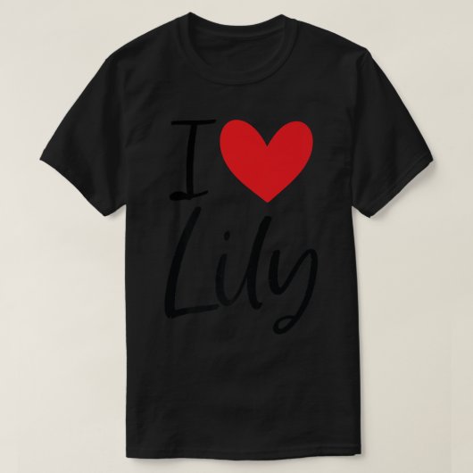 I Love Lily Name Personalized Girl Woman Bff Frien Tシャツ (デザイン正面)