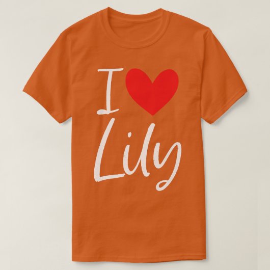 I Love Lily Name Personalized Girl Woman BFF Frien Tシャツ (デザイン正面)