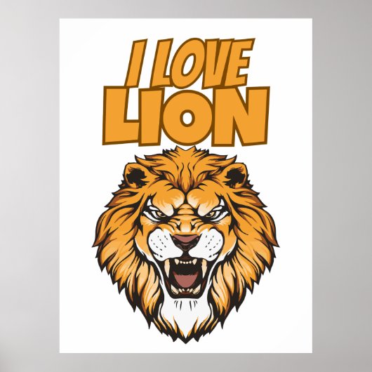 I Love Lion – Animal Lover Design for Wildlife Fan ポスター (正面)