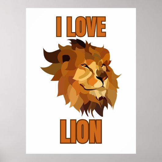 I Love Lion for Animal Lover and Wildlife Fan ポスター (正面)