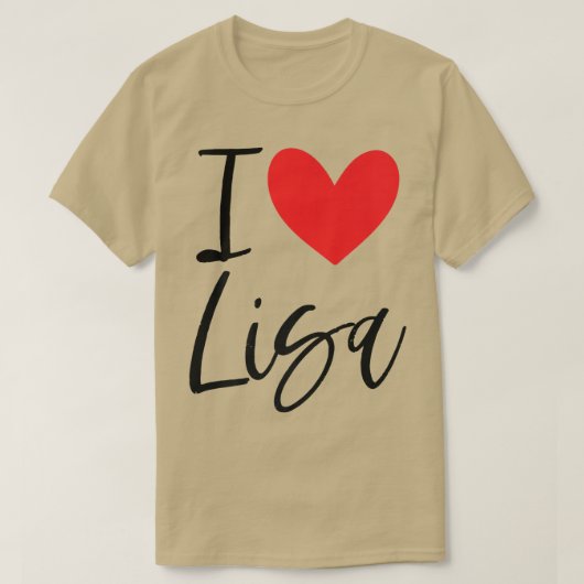I Love Lisa Name パーソナライズされた Girl Woman BFF Frien Tシャツ (デザイン正面)