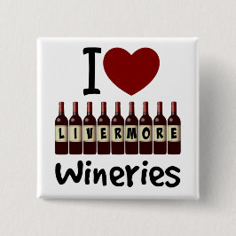 I Love Livermore Wineries Heart and Wine Bottles 缶バッジ
