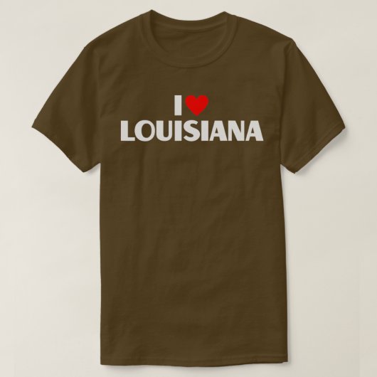 I Love Louisianaホーム最高の州Iハートルイシアン Tシャツ (デザイン正面)