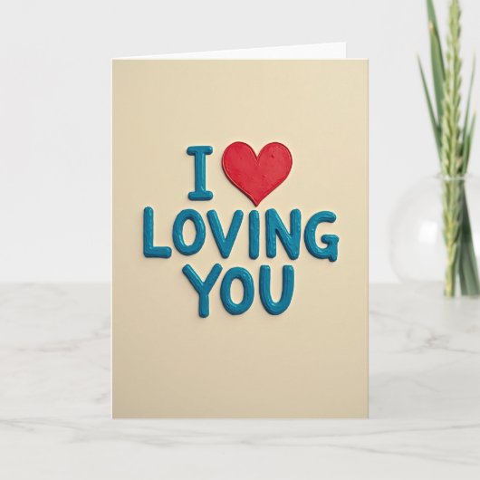 I Love Loving You Card カード (正面)