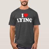 I Love Lying friends Tシャツ (正面)