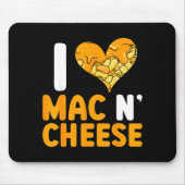 I Love Mac N' Cheese Funny Mac And Cheese  マウスパッド (正面)