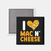 I Love Mac N' Cheese Funny Mac And Cheese  マグネット (正面/裏面)