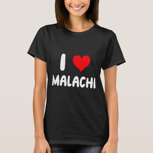 I Love Malachi - Heart - Name  Tシャツ (正面)