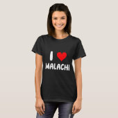 I Love Malachi - Heart - Name  Tシャツ (正面フル)