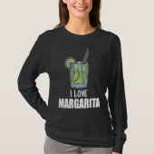 I Love Margarita Cocktail Liquor Drinker Tシャツ (正面)