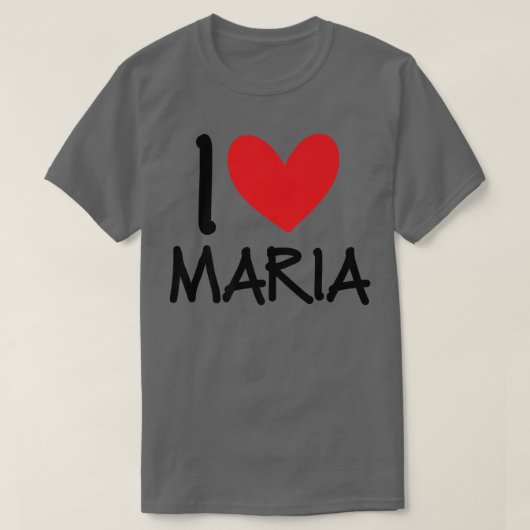 I Love Maria Name Personalized Girl Woman BFF Frie Tシャツ (デザイン正面)