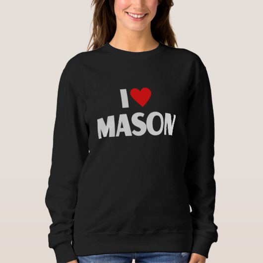 I Love Mason  I Heart Mason スウェットシャツ (正面)
