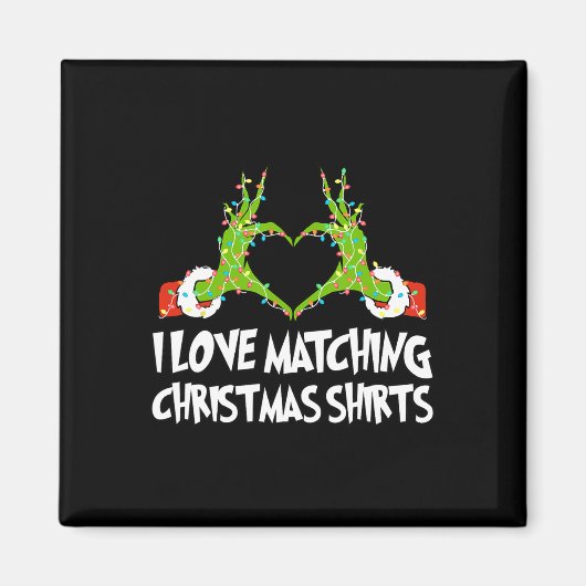 I Love Matching Christmas Shirts But I Don't Coupl マグネット (正面)