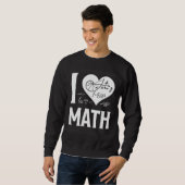 I Love Math  2 スウェットシャツ (正面フル)