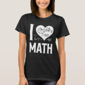 I Love Math 2 Tシャツ (正面)