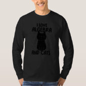 I Love Math and Cats Algebra 1 Tシャツ (正面)