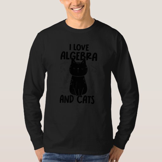 I Love Math and Cats   Algebra  1 Tシャツ (正面)