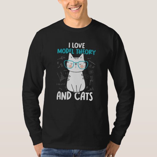 I Love Math and Cats Model Theory 1 Tシャツ (正面)