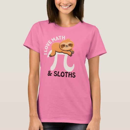 I Love Math and Sloths T-Shirt Tシャツ (正面)