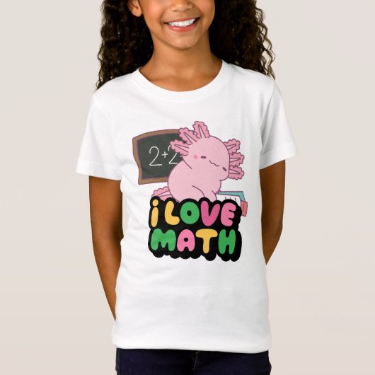I Love Math – Cute Pink Axolotl Classroom Design Tシャツ (正面)