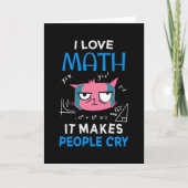 I Love Math It Makes People Cry カード (正面)