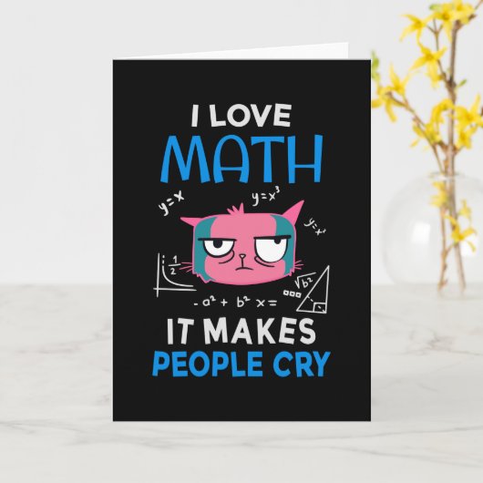 I Love Math It Makes People Cry カード (黄色い花)