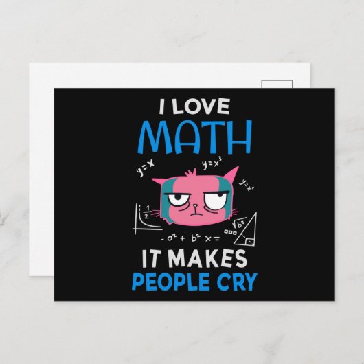 I Love Math It Makes People Cry ポストカード (正面/裏面)