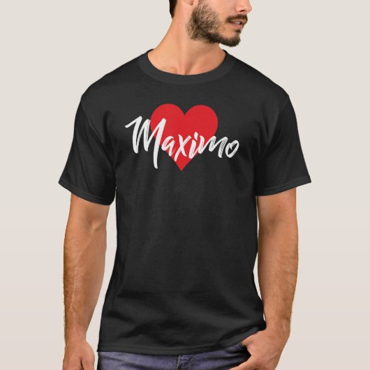 I Love Maximo First Name Iハート Tシャツ (正面)