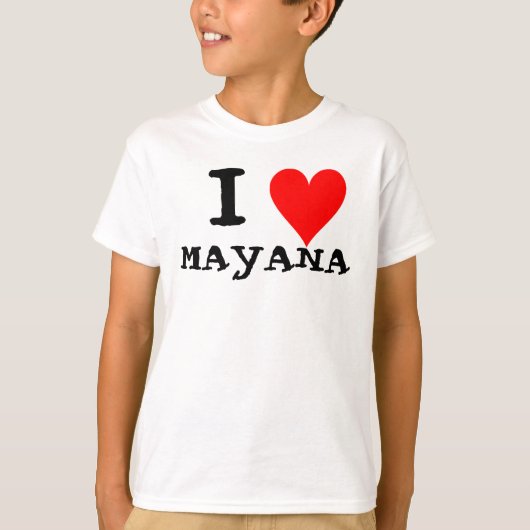 I LOVE MAYANA Tシャツ (正面)