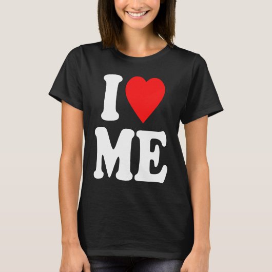 I Love Me Hoodie Y2k  I Heart Me  2 Tシャツ (正面)