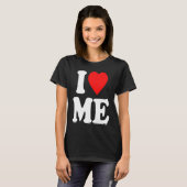 I Love Me Hoodie Y2k  I Heart Me  2 Tシャツ (正面フル)
