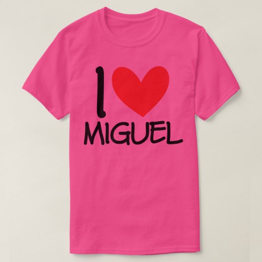 I Love Miguel Name Personalized Men Guy BFF Friend Tシャツ (デザイン正面)