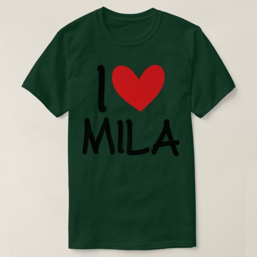 I Love Mila Name Personalized Girl Woman BFF Frien Tシャツ (デザイン正面)