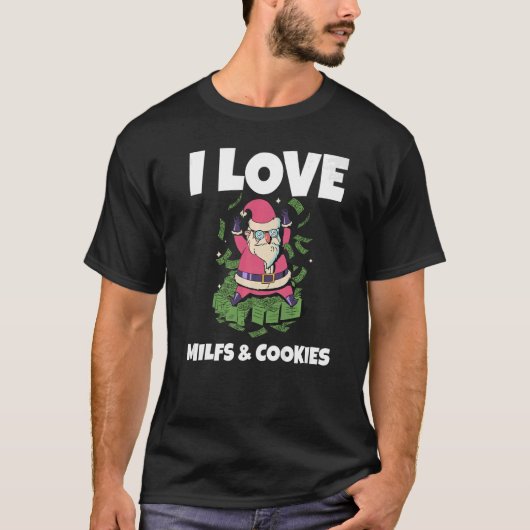 I Love Milfs & Cookies いけな Santa Christmas Mil Tシャツ (正面)