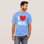 I Love MILFS Red Heart Love Hot Moms I Love MILFS  Tシャツ (正面フル)
