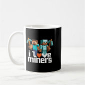 I Love Miners Funny Mining Gamer Xel Ckaxe  コーヒーマグカップ (左)