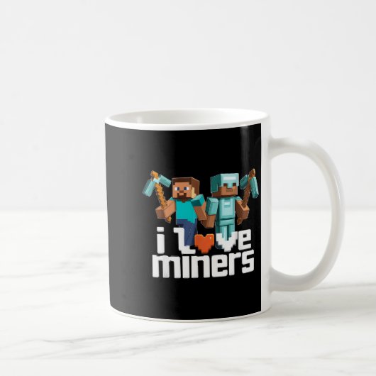 I Love Miners Funny Mining Gamer Xel Ckaxe  コーヒーマグカップ (右)