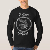 I Love Mint Cooking Essential Oil For Chefs Tシャツ (正面)