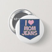 I Love Mom Jeansおもしろいファッションポケットロゴ 缶バッジ (正面&裏面)