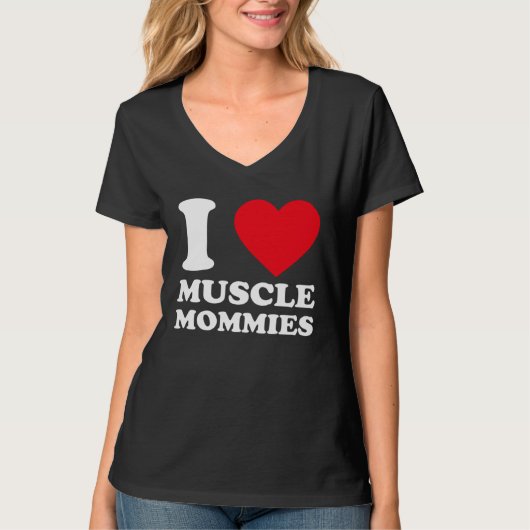 I Love Muscle Mommies  I Heart Muscle Mommy  1 Tシャツ (正面)