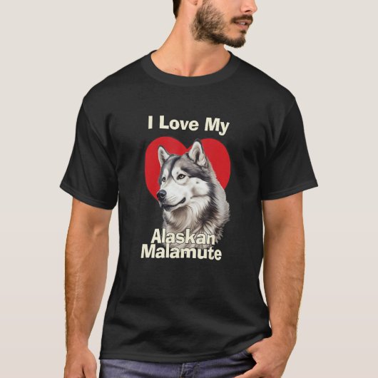 I Love My Alaskan Malamute Puppy Dog Tシャツ (正面)