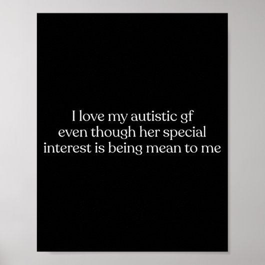I Love My Autistic Gf Even Though Her Special Inte ポスター (正面)